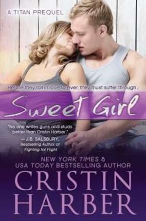 Sweet Girl de Cristin Harber