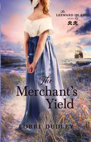 The Merchant's Yield de Lorri Dudley