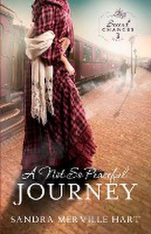 A Not So Peaceful Journey de Sandra Merville Hart