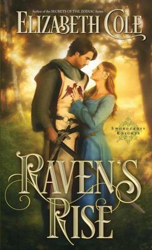 Raven's Rise de Elizabeth Cole