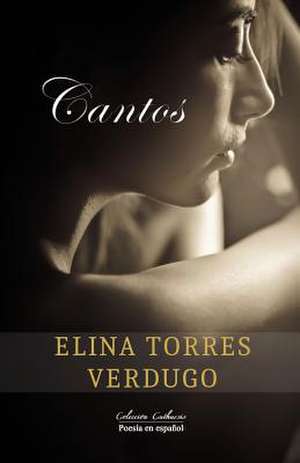 Cantos de Elina Torres Verdugo