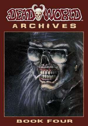 Deadworld Archives de Gary Reed