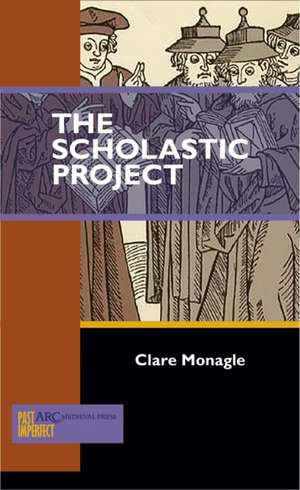 The Scholastic Project de Clare Monagle