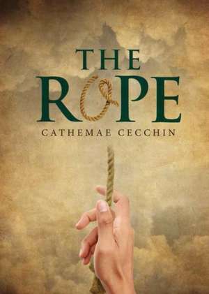 The Rope de Cathemae Cecchin