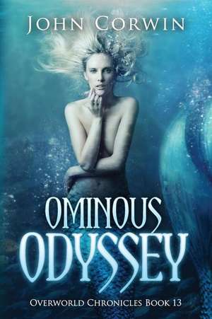 Ominous Odyssey de John Corwin