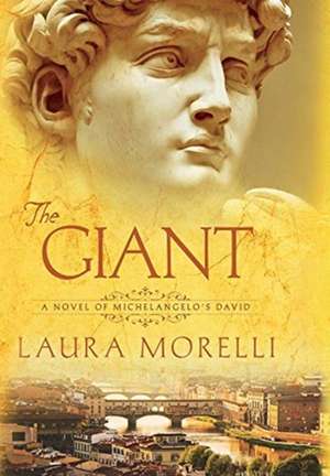 The Giant de Laura Morelli