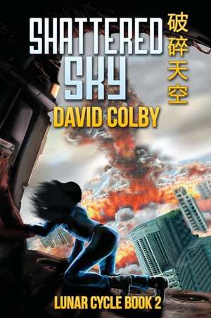 Shattered Sky de David Colby