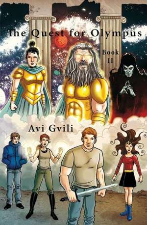 The Quest for Olympus de Avi Gvili