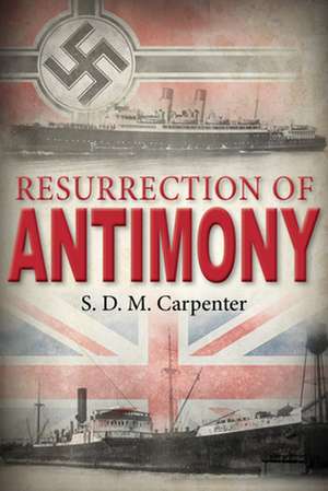 Resurrection of Antimony de S. D. M. Carpenter