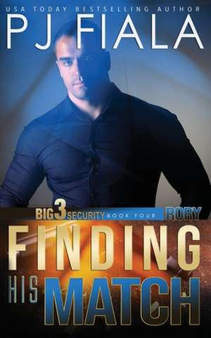 Finding His Match: Finding His Match de Pj Fiala