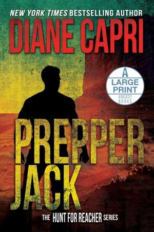 Prepper Jack Large Print Edition de Diane Capri