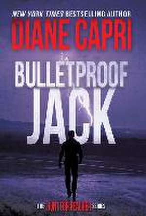 Bulletproof Jack: The Hunt for Jack Reacher Series de Diane Capri