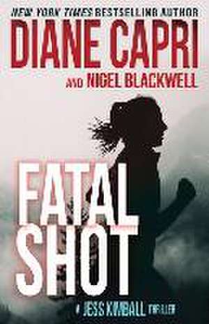 Fatal Shot de Diane Capri