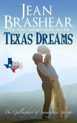 Texas Dreams de Jean Brashear