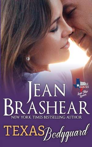 Texas Bodyguard de Jean Brashear