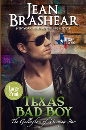 Texas Bad Boy (Large Print Edition) de Jean Brashear