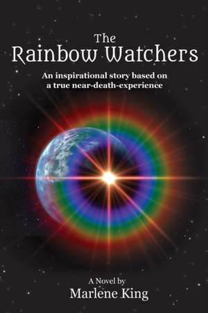 The Rainbow Watchers de Marlene King