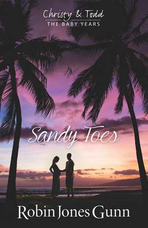 Sandy Toes de Robin Jones Gunn