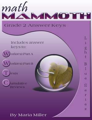 Math Mammoth Grade 2 Answer Keys de Maria Miller