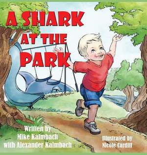 A Shark at the Park de Mike Kalmbach