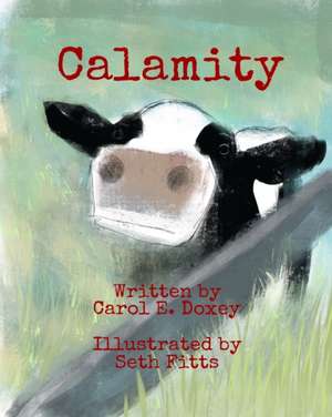 Calamity de Carol E. Doxey