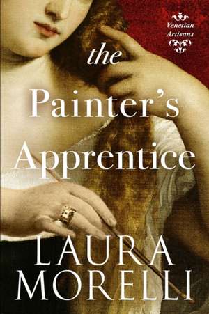 The Painter's Apprentice de Laura Morelli