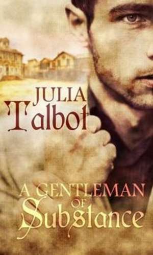 A Gentleman of Substance de Julia Talbot