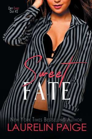 Sweet Fate de Laurelin Paige