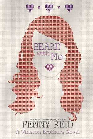 Beard With Me de Penny Reid