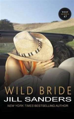 Wild Bride de Jill Sanders