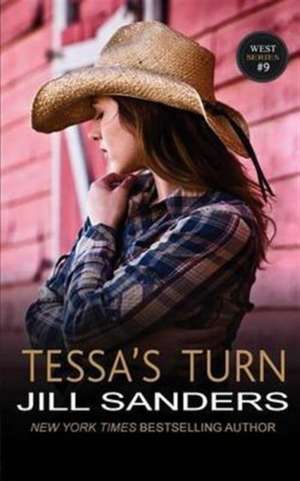 Tessa's Turn de Jill Sanders