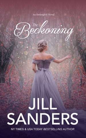 The Beckoning de Jill Sanders