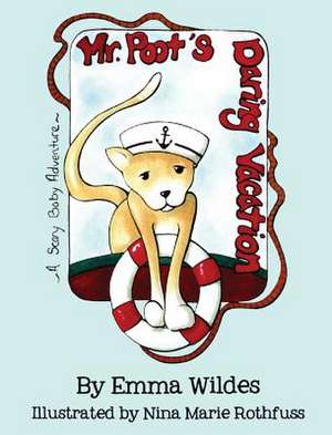 Mr. Poot's Daring Vacation [A Scary Baby Adventure] de Emma Wildes