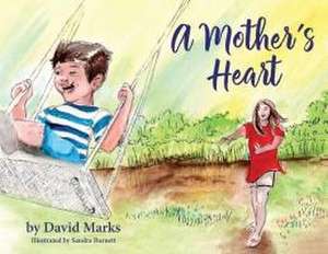 A Mother's Heart de David Mark