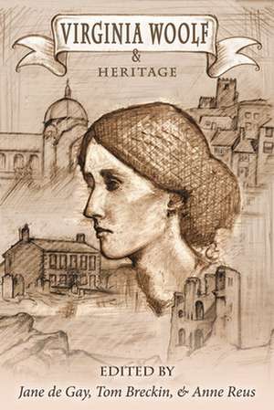 Virginia Woolf and Heritage de Jane Degay