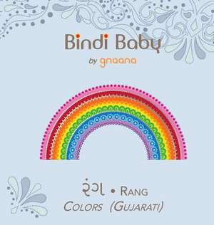 Bindi Baby Colors (Gujarati) de Aruna K. Hatti