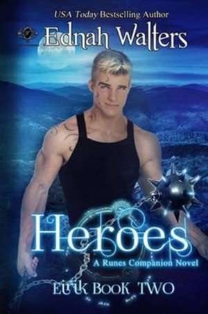 Heroes: A Runes Companion de Ednah Walters