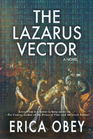 The Lazarus Vector: A Novel de Erica Obey