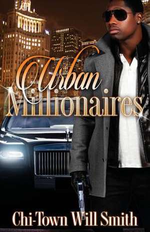 Urban Millionaires de Willie Smith