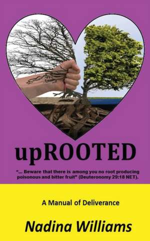 upRooted de Nadina Williams