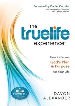 The Truelife Experience de Davon Alexander