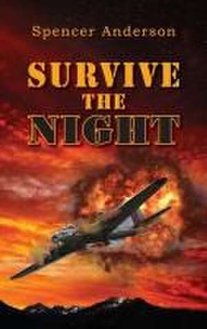 Survive The Night de Spencer Anderson