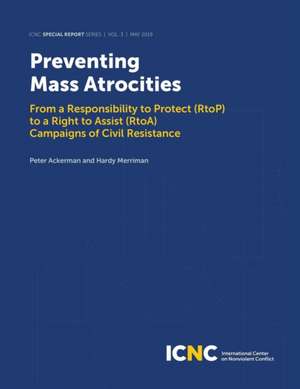 Preventing Mass Atrocities de Peter Ackerman