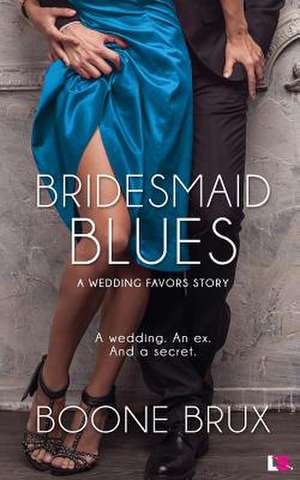 Bridesmaid Blues de Boone Brux