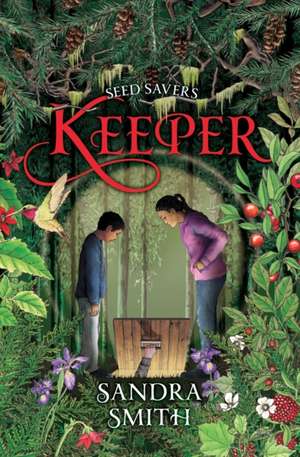 Seed Savers-Keeper de Sandra Smith