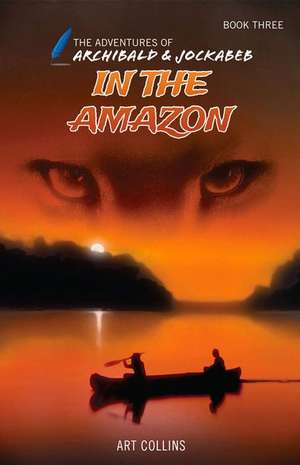 In the Amazon de Art Collins