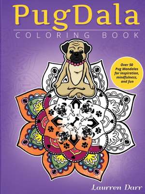 Pugdala Coloring Book: Human Sacrifice, Genocide, Child Porn de Laurren Darr