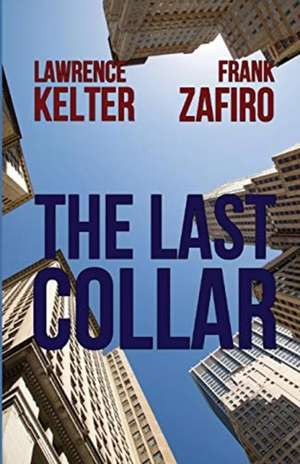 The Last Collar de Lawrence Kelter