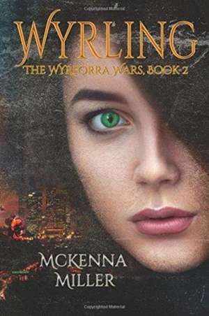 Wyrling de McKenna Miller