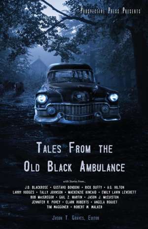 Tales From the Old Black Ambulance de Rob Macgregor